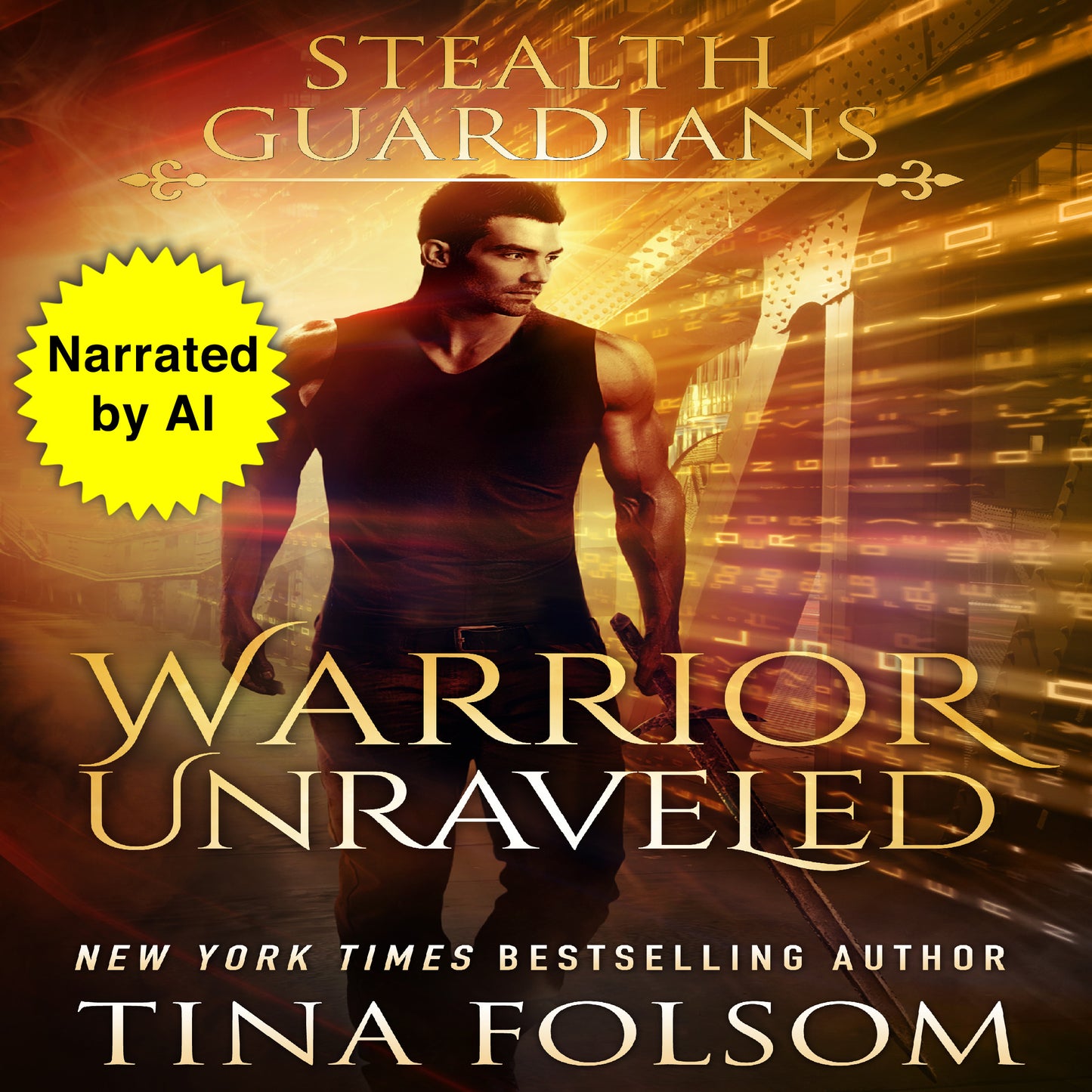 Warrior Unraveled (Stealth Guardians #3)